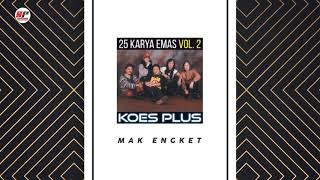 Download lagu Koes Plus - Mak Engket mp3