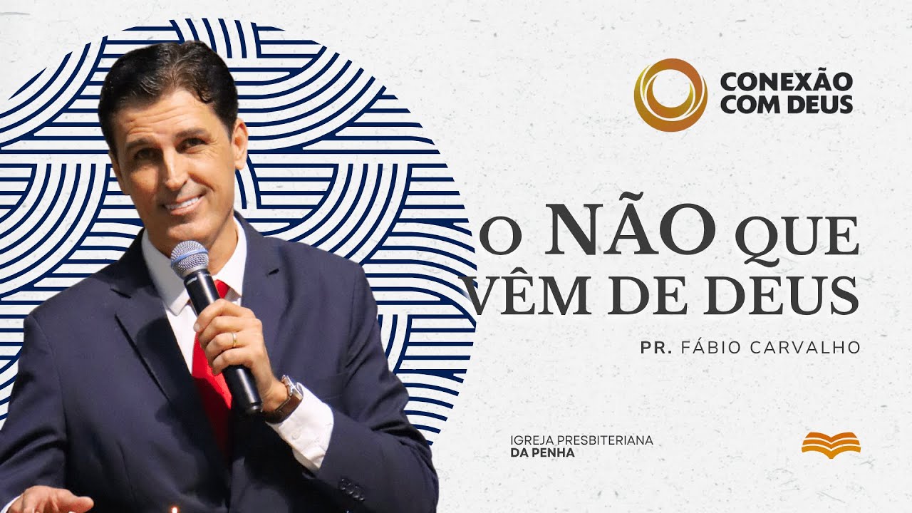 Conexão com Deus - 20h | Pr. Fábio Carvalho | O NÃO que vêm de Deus | 24/03/2025