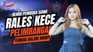 Download lagu Mix Pembuka Siang | Ds Pelimbangan Cengal | Terbuai Dalam Mimpi | Rales Kece | Fdj Debbi Amoy mp3