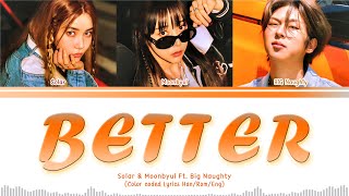 Download lagu Solar & MoonByul 마마무  - Better (Feat. BIG Naughty) Lyrics [HAN/ROM/ENG] mp3
