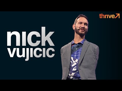 Thrive Conference - Nick Vujicic
