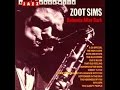 Zoot Sims - I Don't Stand a Ghost of a Chance With You