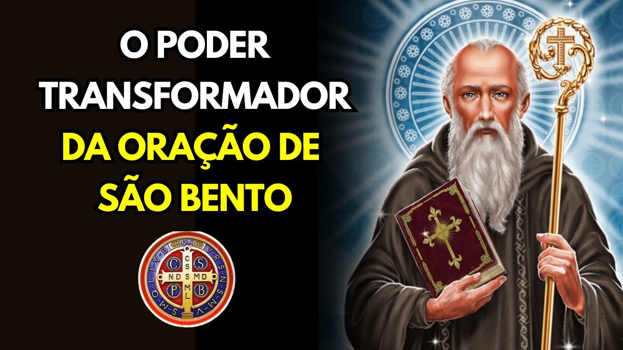 A Poderosa Oração de São Bento, para atrair prosperidade e se livrar das maldades