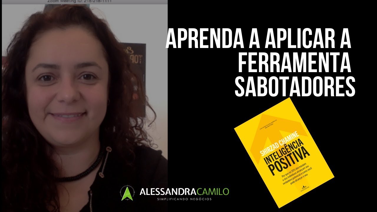 FERRAMENTA SABOTADORES LIVRO INTELIGÊNCIA POSITIVA | ALESSANDRA CAMILO