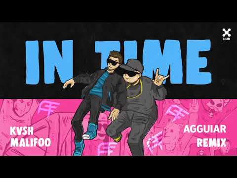 KVSH, Malifoo – In Time (Agguiar Remix)