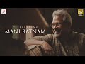 Celebrating Mani Ratnam Happy Birthday Mani Ratnam Mani Ratnam Mashup 2021