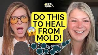 How to Heal From Mold Toxicity: A Real Detox Protocol w/ Dr. Amy Myers