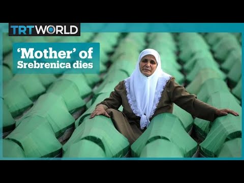 Mother' of Srebrenica, Hatidza Mehmedovic dies