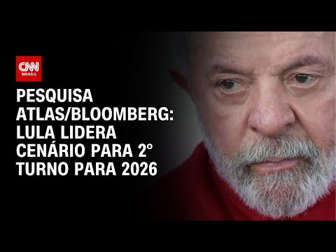 Atlas/Bloomberg: Lula lidera cenários de segundo turno para 2026 | CNN NOVO DIA