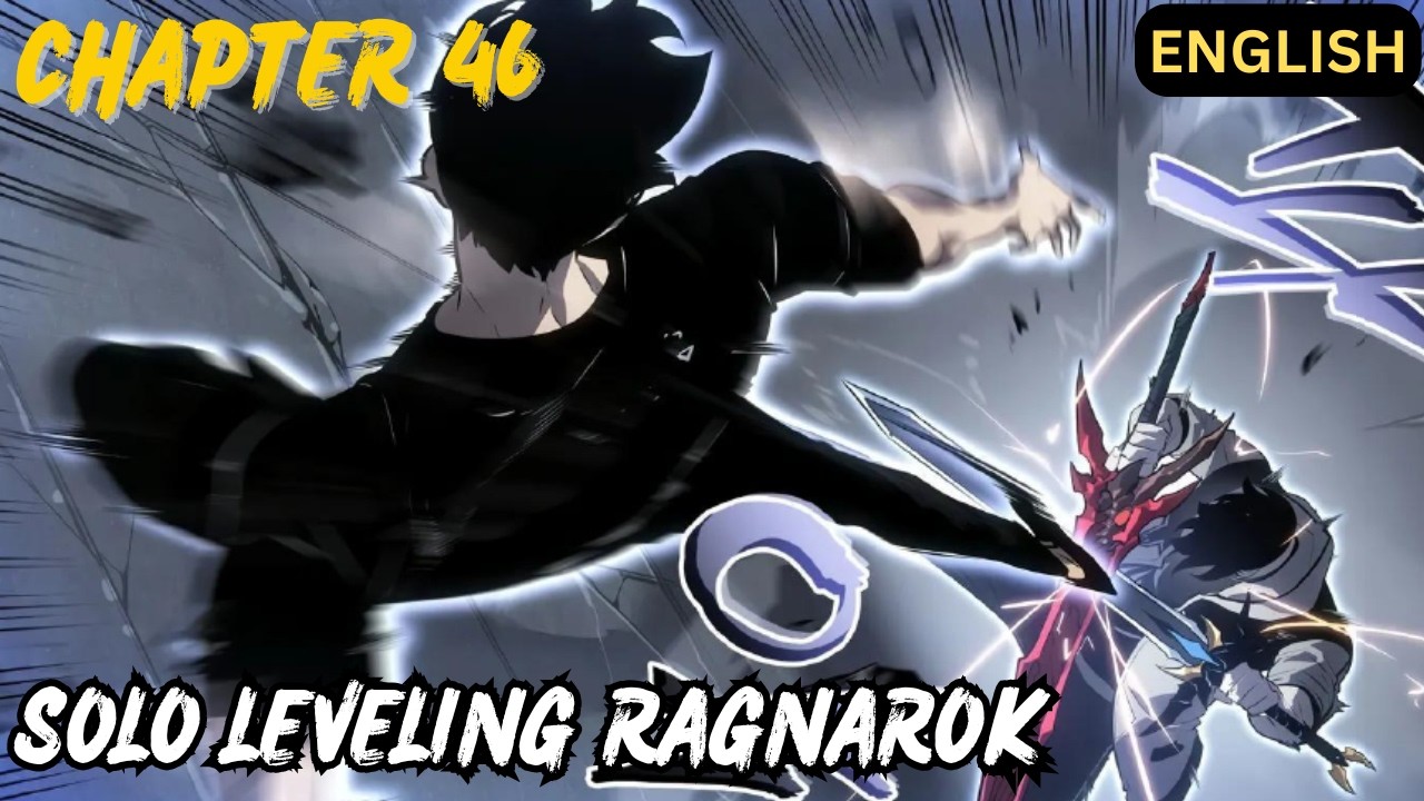 Solo leveling Ragnarok Chapter  46 | Manhwa Recap | Anime  | Ep 47