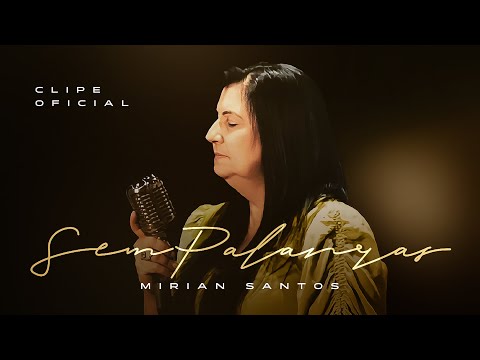 Mirian Santos - Sem Palavras (Voz e Piano)