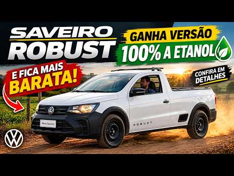 Saveiro Robust ganha versão 100% etanol e fica mais barata