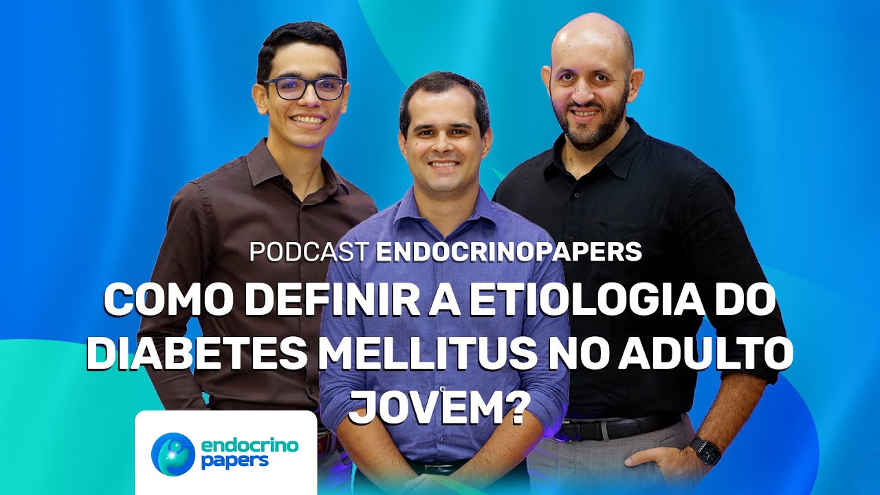 Como definir a etiologia do diabetes mellitus no adulto jovem?