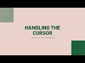 37 File Handling Handling The Cursor