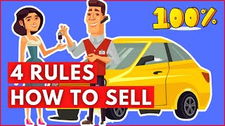 How To Sell | The 4 Rules Of Selling A Product Or Service