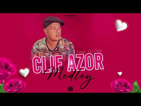 DJ DAY X CLIF AZOR - MEDLEY (2025)