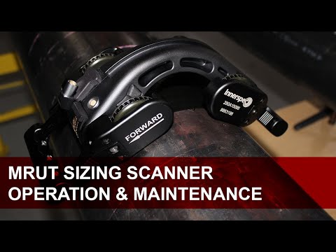 MRUT SIZING Scanner - Operation & Maintenance