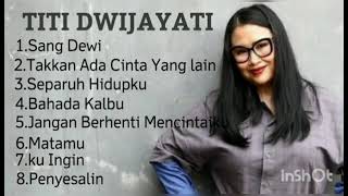 Download lagu Titi Dwijayati Lagu Terbaik Full Album mp3 Download lagu Titi Dwijayati Lagu Terbaik Full Album mp3
