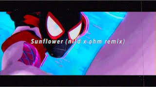 [80&#39;s Remix] Post Malone &amp; Swae Lee - Sunflower (nild x ohm remix)