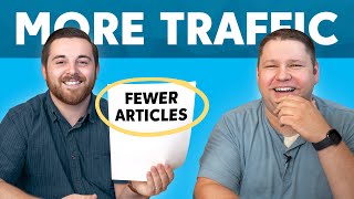 This Keyword Research Method Gets More Traffic with Fewer Articles