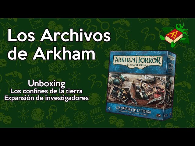 Vídeo relacionado con Fantasy Flight Games, Arkham Horro LCG, Los confines de la Tierra Expansión investigadores