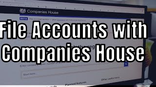 How to file Limited Company accounts with Companies House