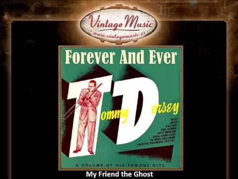 Tommy Dorsey -- My Friend the Ghost (VintageMusic.es)