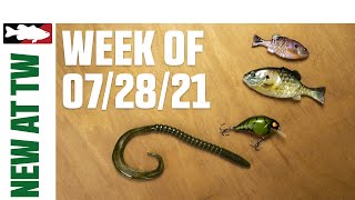 What's New At Tackle Warehouse 7/28/21
