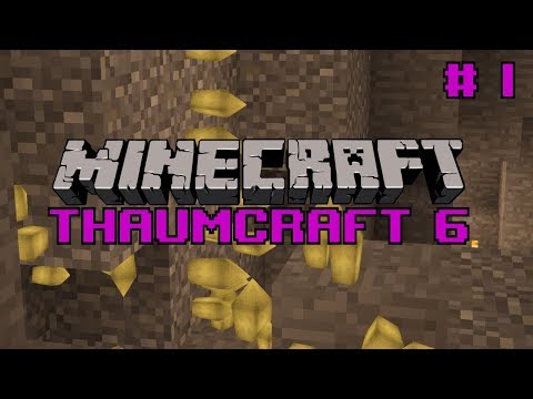 Let's do Thaumcraft 6 - "Starting out" Ep1