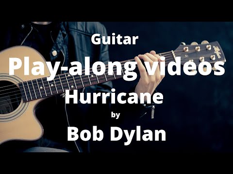 Hurricane by Bob Dylan play along with scrolling guitar chords and lyrics