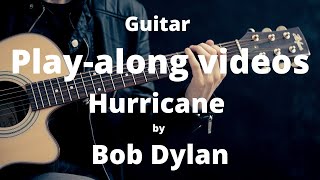 Hurricane by Bob Dylan play along with scrolling guitar chords and lyrics