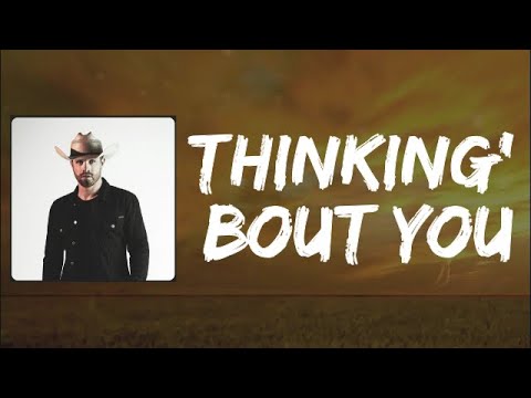 Dustin Lynch feat. MacKenzie Porter - Thinking ‘Bout You (Lyrics)