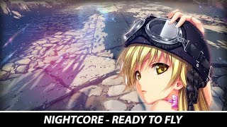 Nightcore - Ready To Fly [Didrick ft. Adam Young]