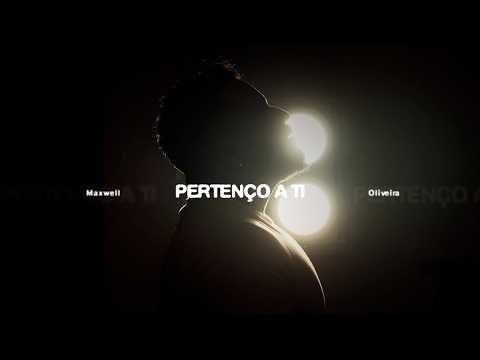 Pertenço A Ti - Maxwell Oliveira