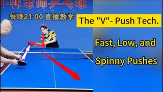 The "V"-Push Technique: Fast, Low, and Spinny Pushes