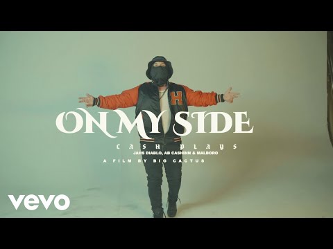CASH PLAYS - ON MY SIDE ft. Jahs Diablo, AB Cashinn, Malboro