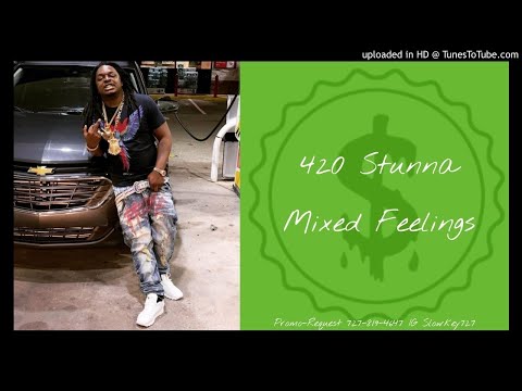 420 Stunna x Kolyon x Mook Boy - Mixed Feelings Slowed Down #SlowkeyFl