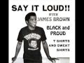 Say It Loud, I'm Black & I'm Proud-James Brown