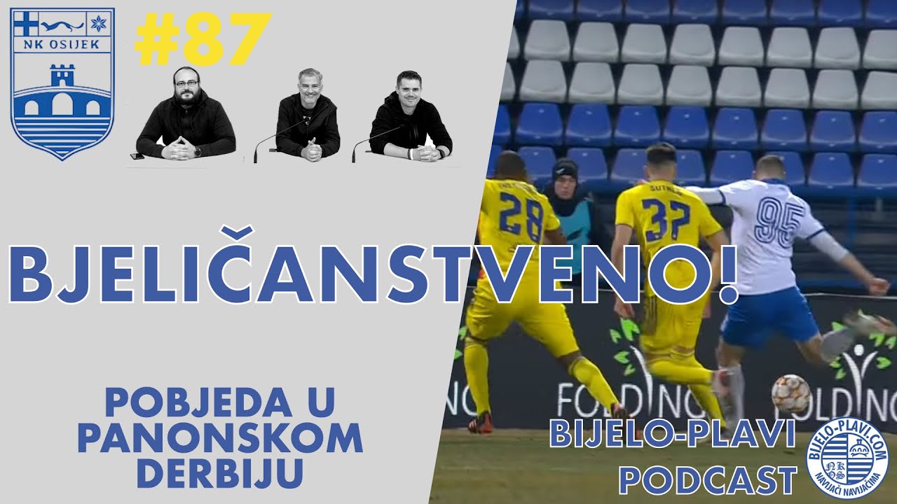 Bijelo-plavi podcast #87: Bjeličanstveno!