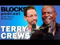 Terry Crews | The Blocks Podcast w/ Neal Brennan | FULL EPISODE 39