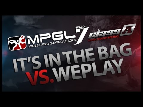 DOTA 2 : It's in the bag vs Raging.WePlay - (MPGL 7 DOTA 2 Class A Leg 3) - Game 3