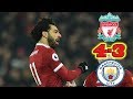 LIVERPOOL 4-3 MANCHESTER CITY: CHAMBERLAIN, FIRMINO, SADIO MANE AND MOHAMED SALAH SCORES!!