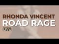 Rhonda Vincent - Road Rage (Official Audio)