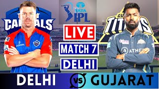 IPL 2023 Live: DC vs GT  Live | Gujarat Titans vs Delhi Capitals Live Scores & Commentary | IPL 2023