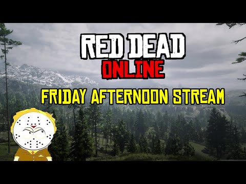 Red Dead Online Friday Afternoon Stream!