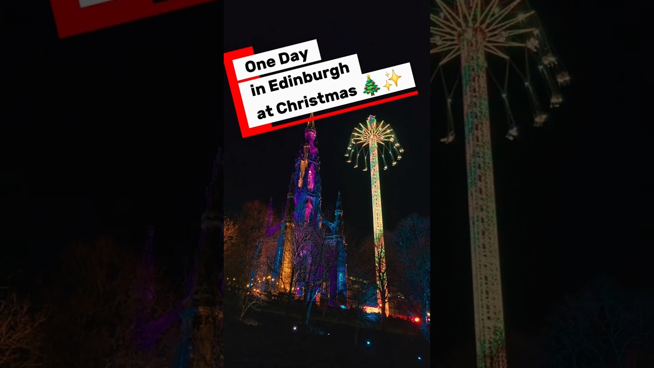 A Day Trip to Edinburgh at Christmas 🎄✨ #christmas #christmasmarket