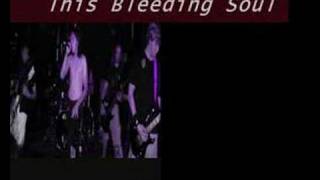 This Bleeding soul