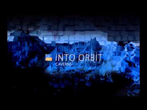 Into Orbit - Caverns (2014 full album)