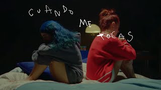 Cuando Me Tocas Lyrics English Translation