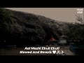Aai Mazhi Ekuli Ekuli ( Slowed And Reverb ) 🤍🖇️✨ Dravesh Patil